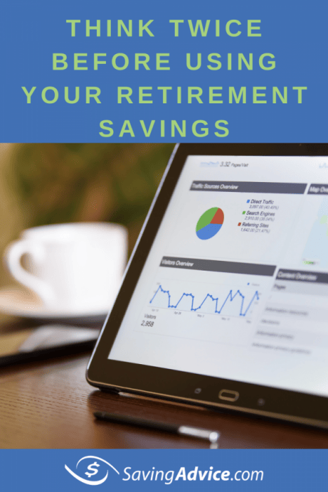 using your retirement savings