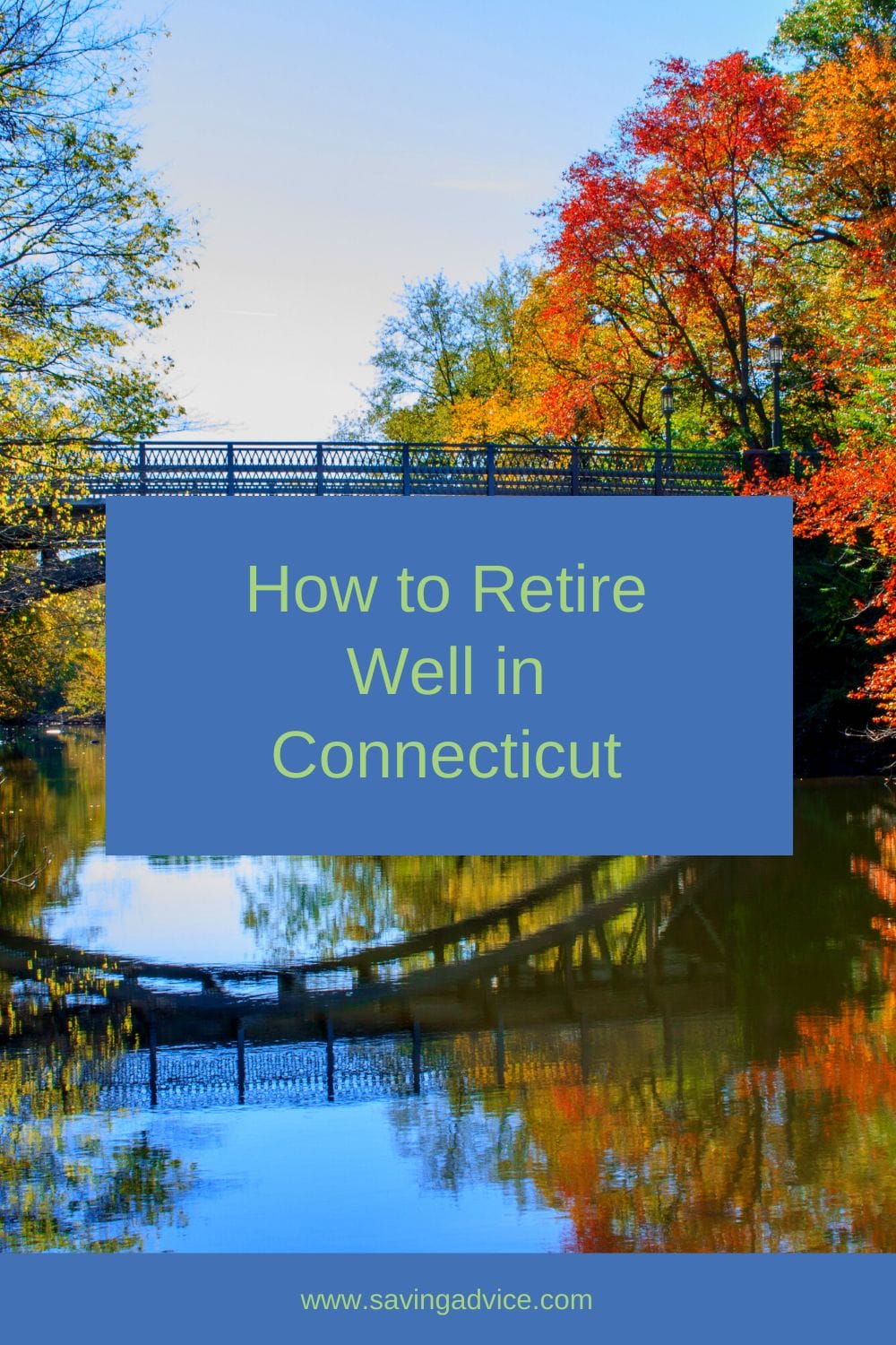 How to Retire Well in Connecticut