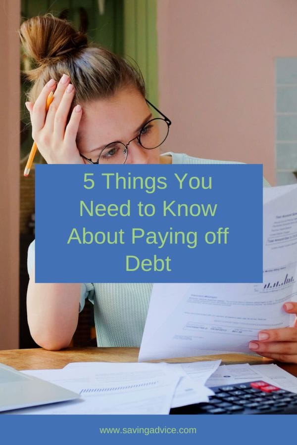 5 Things You Need to Know About Paying off Debt