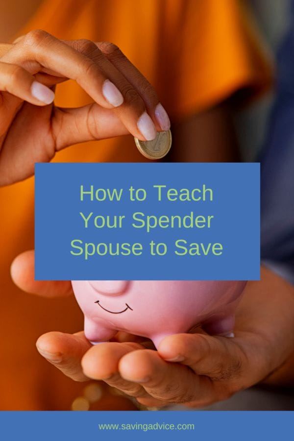How to Teach Your Spender Spouse to Save