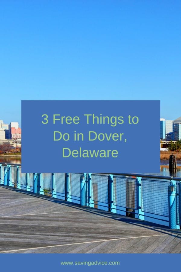 3 Free Things to Do in Dover, Delaware