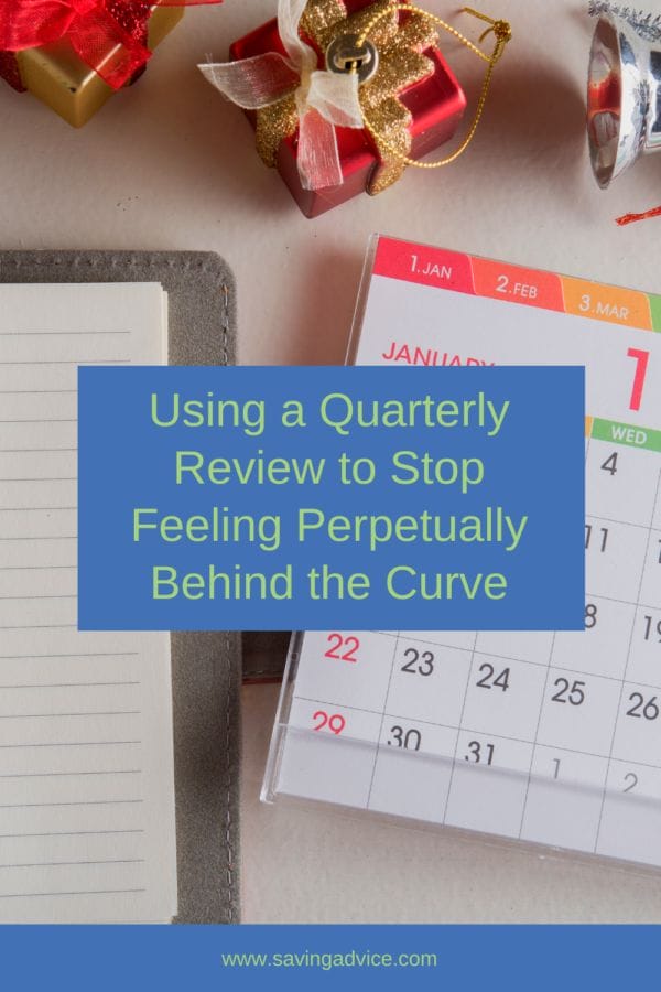Using a Quarterly Review to Stop Feeling Perpetually Behind the Curve
